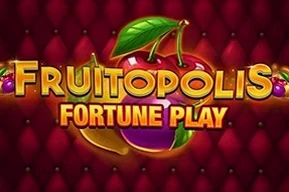Fruitopolis Fortune Play